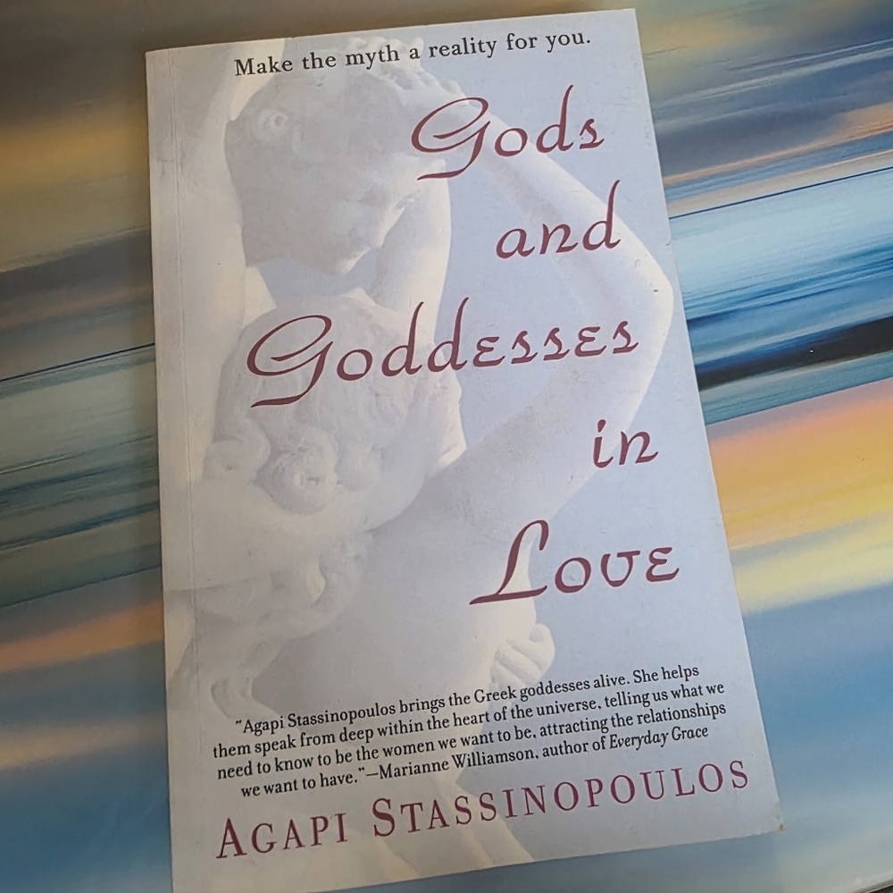 Gods and Goddesses in Love by Agapi Stassinopoulos